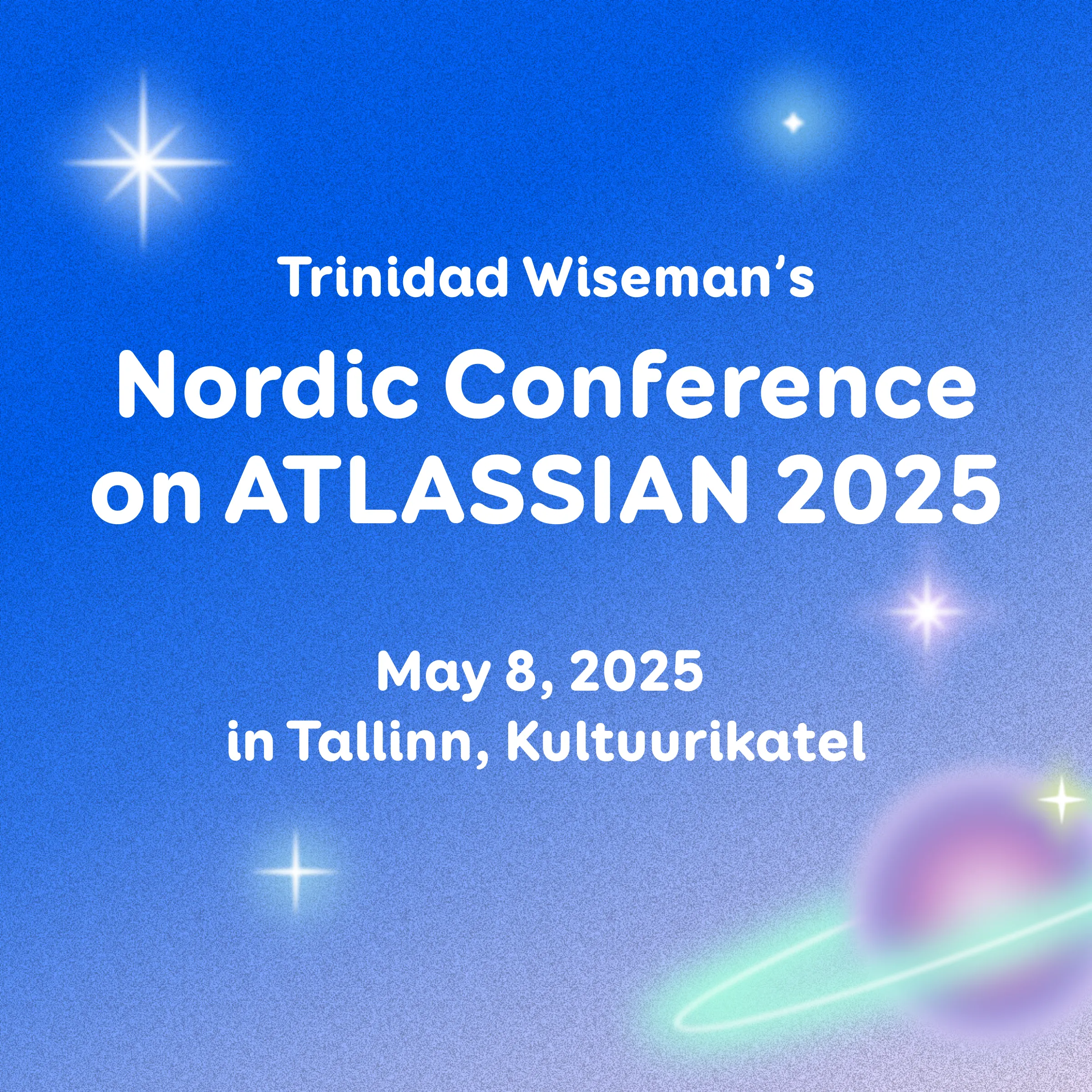 Trinidad Wiseman's Nordic Conference on Atlassian 2025, in May the 8th in Kultuurikatel